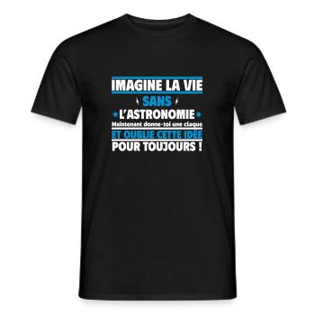 imagine la vie sans l astronomie - T-shirt homme - noir - Devant - AI Model Male 178 light (178cm)