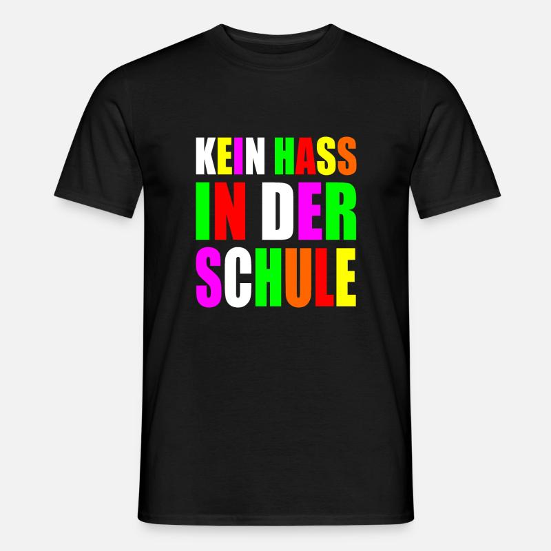 Kein hass in der schule - Männer T-Shirt - Schwarz
