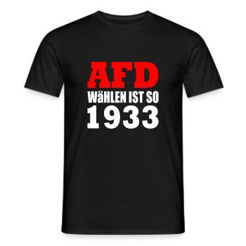 Afd wählen ist so 1933 - Männer T-Shirt - Schwarz - Vorne - AI Model Male 178 light (178cm)