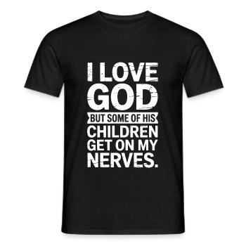 I love God, but some of His children are annoying! - Men's T-Shirt - black - Front - AI Model Male 178 light (178cm)