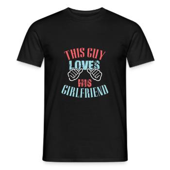 This guy loves his girlfriend - Men's T-Shirt - black - Front - AI Model Male 178 light (178cm)