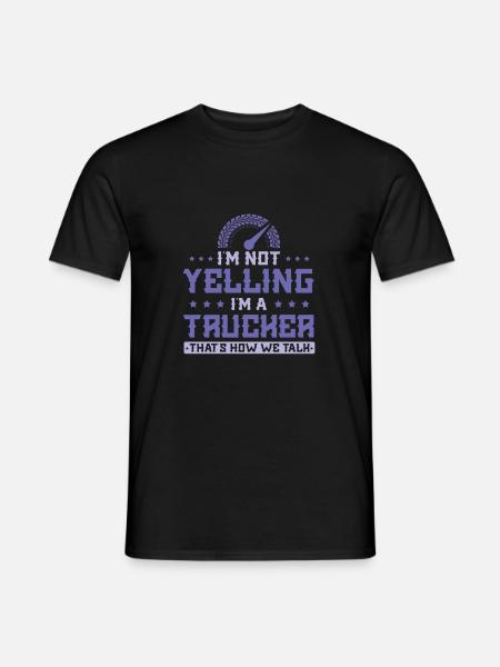 Trucker Cool Saying - Men's T-Shirt - black