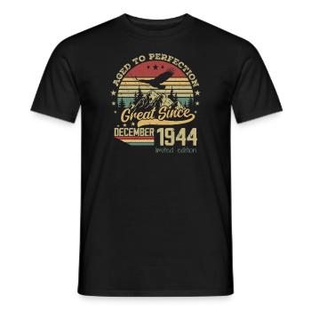 80 Years Old Aged to Perfection Born: December 1944 - Men's T-Shirt - black - Front - AI Model Male 178 light (178cm)