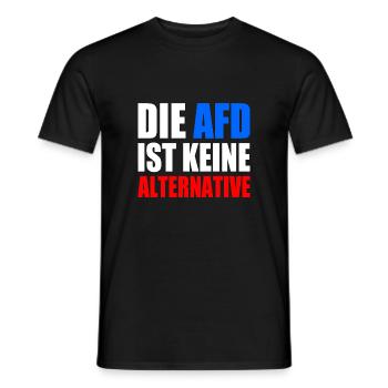 die afd ist keine alternative - Männer T-Shirt - Schwarz - Vorne - AI Model Male 178 light (178cm)