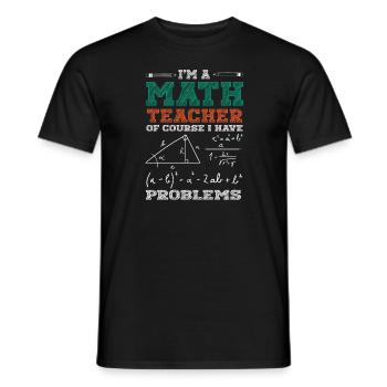 Lustiger Mathe Lehrer Spruch Mathematik - Männer T-Shirt - Schwarz - Vorne - AI Model Male 178 light (178cm)