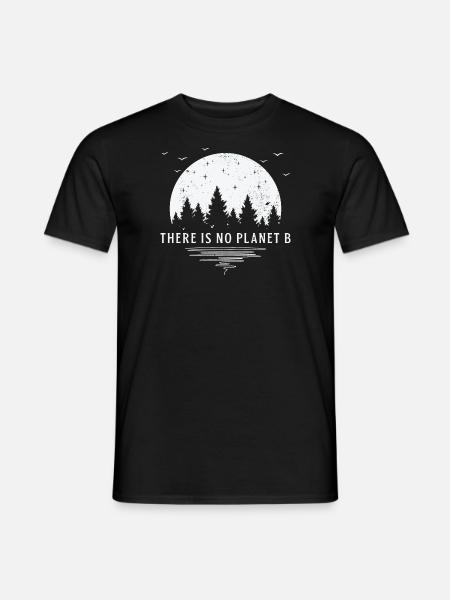 There Is No Planet B T-Shirt Earth Day 2019 Shirt - Men's T-Shirt - black