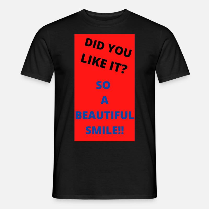 HAT ES IHNEN GEFALLEN? - Männer T-Shirt - Schwarz