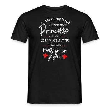 Compliqué d être Princesse et faire du Rallye - T-shirt homme - noir - Devant - AI Model Male 178 light (178cm)