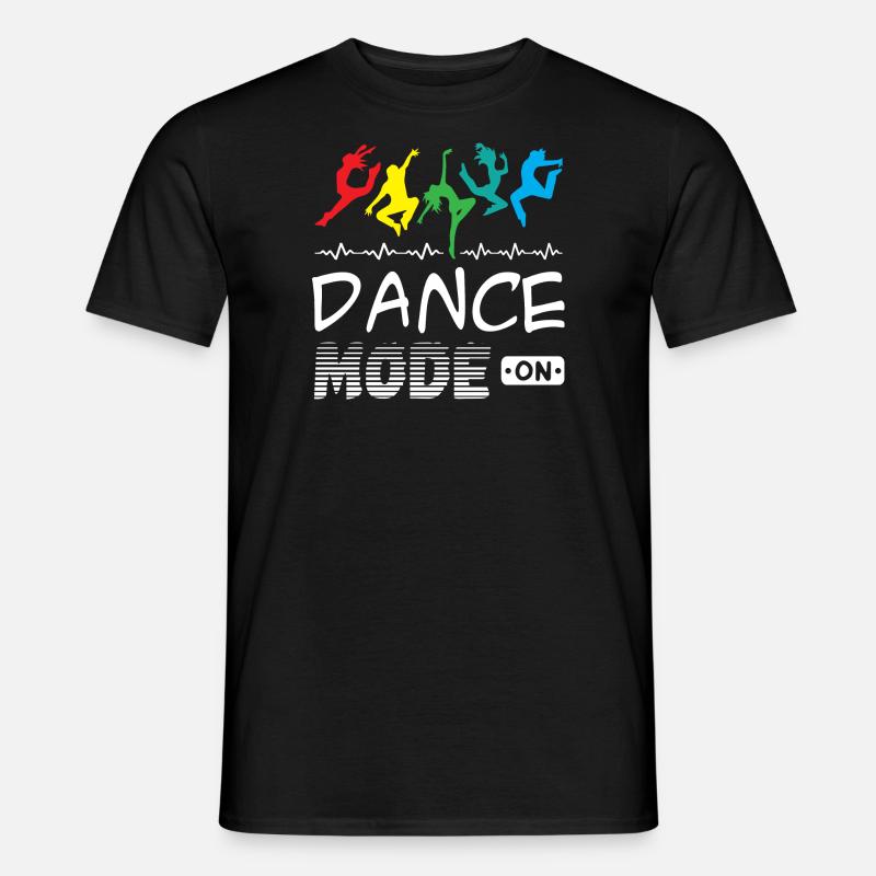 Dance Mode On - Männer T-Shirt - Schwarz