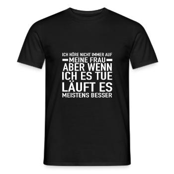 Ich höre nicht immer auf meine Frau - Männer T-Shirt - Schwarz - Vorne - AI Model Male 178 light (178cm)