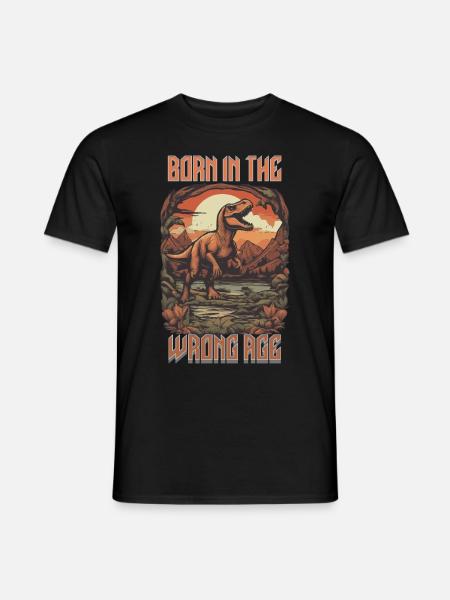 born in the wrong age - Men's T-Shirt - black