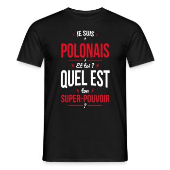 Je suis Polonais - Super-pouvoir - Cadeau Humour - T-shirt homme - noir - Devant - AI Model Male 178 light (178cm)
