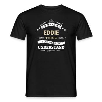 Its An Eddie Thing You Wouldn't - Men's T-Shirt - black - Front - AI Model Male 178 light (178cm)
