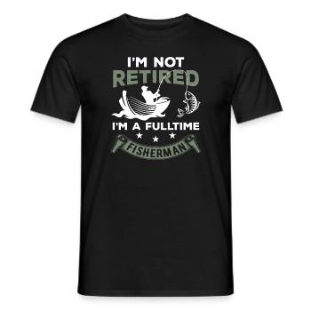 Retirement Retired Full time Fisherman Fishing - Men's T-Shirt - black - Front - AI Model Male 178 light (178cm)