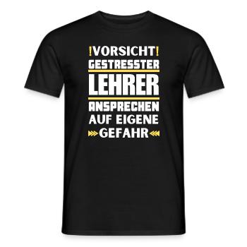 Don't talk to a stressed teacher! - Men's T-Shirt - black - Front - AI Model Male 178 light (178cm)
