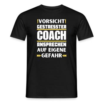 Don't talk to a stressed coach! - Men's T-Shirt - black - Front - AI Model Male 178 light (178cm)