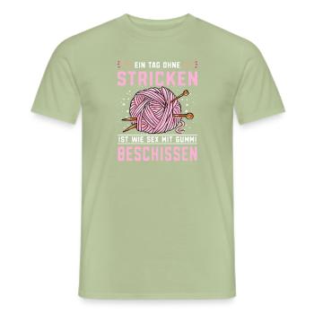 Ein Tag ohne Sticken ist beschissen Hobby Stricken - Männer T-Shirt - Sage - Vorne - AI Model Male 178 light (178cm)