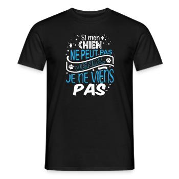 Si mon chien ne peut pas venir, je ne viens pas ! - T-shirt homme - noir - Devant - AI Model Male 178 light (178cm)