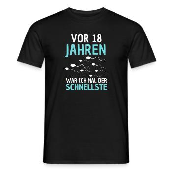 Vor 18 Jahren war ich mal der Schnellste Geschenk - Männer T-Shirt - Schwarz - Vorne - AI Model Male 178 light (178cm)