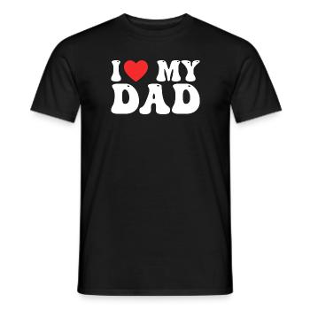 I Love My Dad - Men's T-Shirt - black - Front - AI Model Male 178 light (178cm)
