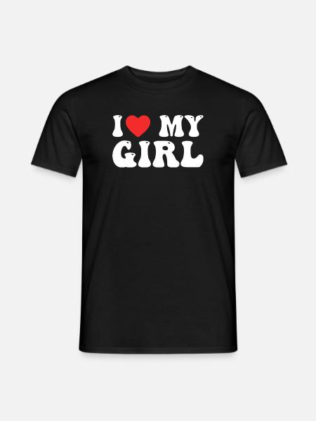 Ich liebe mein Mädchen - Männer T-Shirt - Schwarz