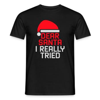 Cher Père Noël, j’ai vraiment essayé l’humour de Noël drôle - T-shirt homme - noir - Devant - AI Model Male 178 light (178cm)