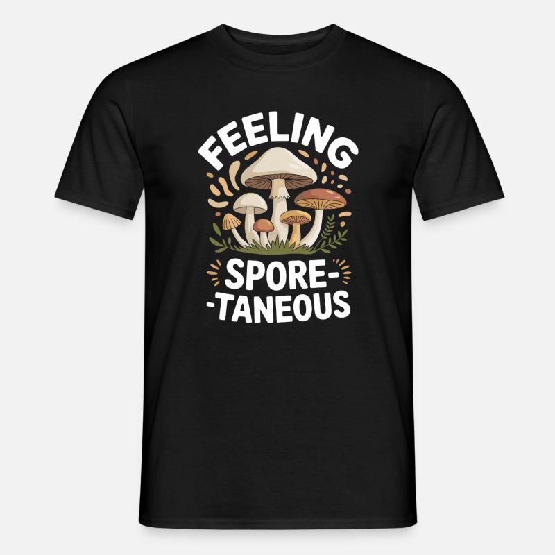 Feeling Spore-taneous Funny Mycology - Männer T-Shirt - Schwarz