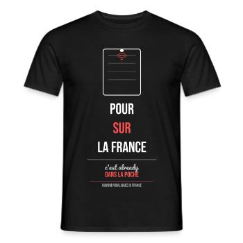 Pour Sur La France Humour Viral Made France - T-shirt homme - noir - Devant - AI Model Male 178 light (178cm)