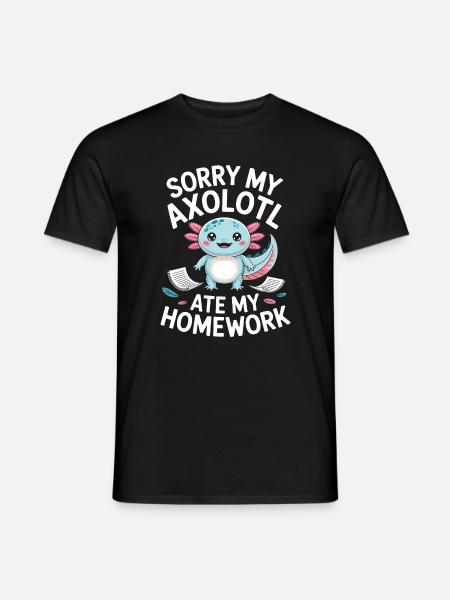 Axolotl Homework Excuse - Men's T-Shirt - black