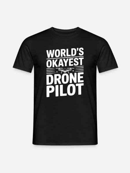 World's Okayest Drone Pilot - Men's T-Shirt - black