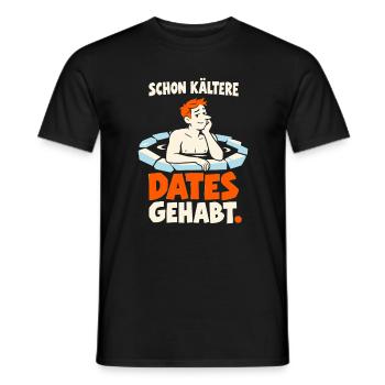 Eisbader lustig: Schon kältere Dates gehabt - Männer T-Shirt - Schwarz - Vorne - AI Model Male 178 light (178cm)