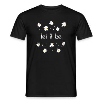 Motivational Quotes Hippie Flower Let It Be - Männer T-Shirt - Schwarz - Vorne - AI Model Male 178 light (178cm)