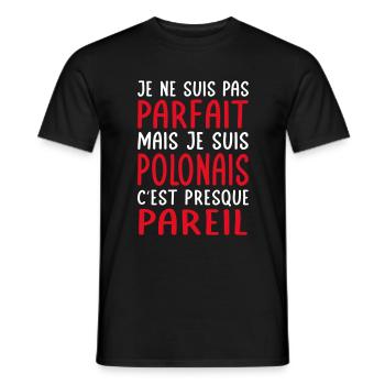 Je ne suis pas parfait mais je suis Polonais - T-shirt homme - noir - Devant - AI Model Male 178 light (178cm)