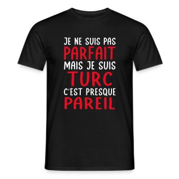 Je ne suis pas parfait mais je suis Turc - T-shirt homme - noir - Devant - AI Model Male 178 light (178cm)