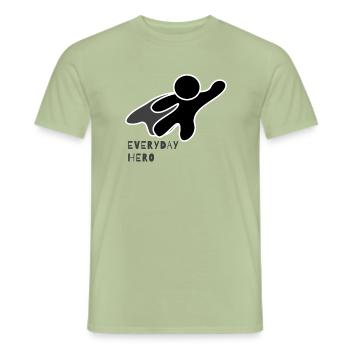 If you are also an Everyday Hero - Men's T-Shirt - sage - Front - AI Model Male 178 light (178cm)
