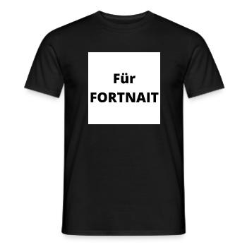 "Für FORTNAIT" Design in schwarzer Schrift - Männer T-Shirt - Schwarz - Vorne - AI Model Male 178 light (178cm)