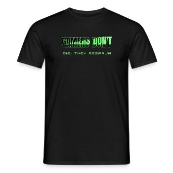 Gamers don't die they respawn - Männer T-Shirt - Schwarz - Vorne - AI Model Male 178 light (178cm)