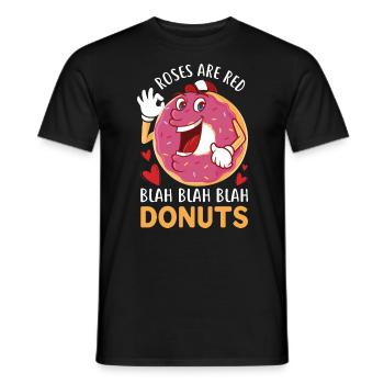 Roses are red blah blah blah donuts - Männer T-Shirt - Schwarz - Vorne - AI Model Male 178 light (178cm)