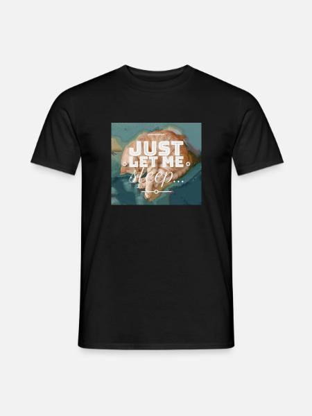 Laissez-moi dormir... - T-shirt homme - noir