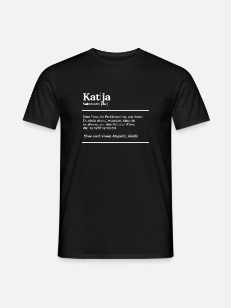 Katja Name Definition Design für stolze Katjas - Männer T-Shirt - Schwarz