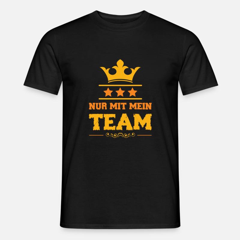 Nur mit mein Team - Männer T-Shirt - Schwarz