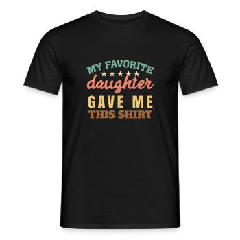 My Favorite Daughter Gave Me This Shirt - Men's T-Shirt - black - Front - AI Model Male 178 light (178cm)