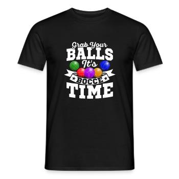 Grab Your Balls It's Bocce Time Petangue Team Play - Men's T-Shirt - black - Front - AI Model Male 178 light (178cm)