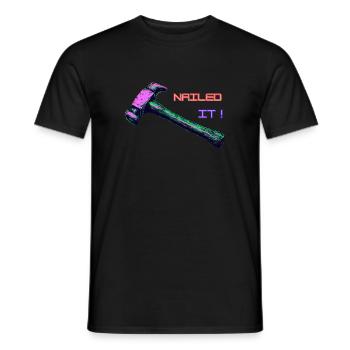 Nailed it ! - Men's T-Shirt - black - Front - AI Model Male 178 light (178cm)