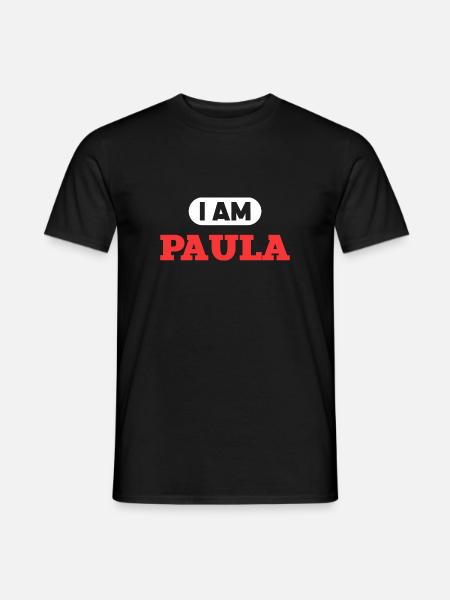 Paula Name Spruch für stolze Paulas - Männer T-Shirt - Schwarz
