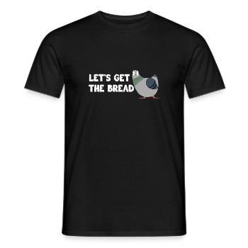 Hungrige Taube Sloganentwurf für Taubenliebhaber - Männer T-Shirt - Schwarz - Vorne - AI Model Male 178 light (178cm)