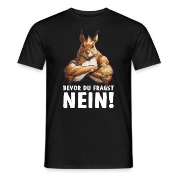 Eichhörnchen Baumhörnchen Bevor du fragst Nein - Männer T-Shirt - Schwarz - Vorne - AI Model Male 178 light (178cm)