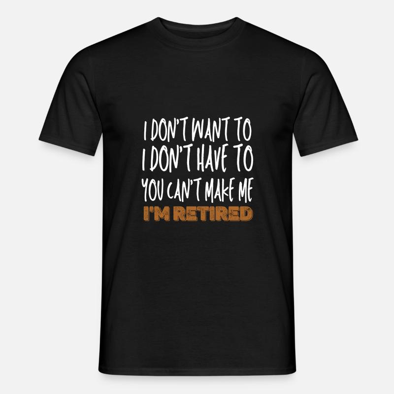 Ruhestand - Rente - Männer T-Shirt - Schwarz