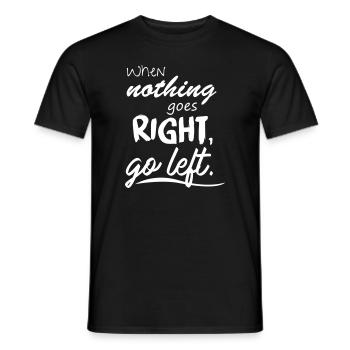 Quand rien ne va, tournez à gauche. - T-shirt homme - noir - Devant - AI Model Male 178 light (178cm)