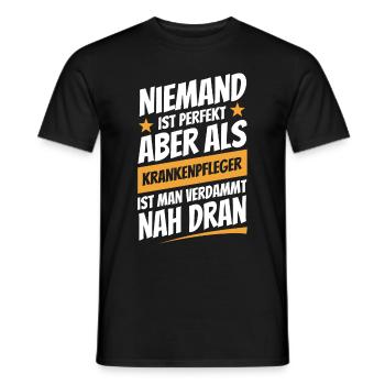 Niemand ist perfekt - Krankenpfleger - Spruch - Männer T-Shirt - Schwarz - Vorne - AI Model Male 178 light (178cm)